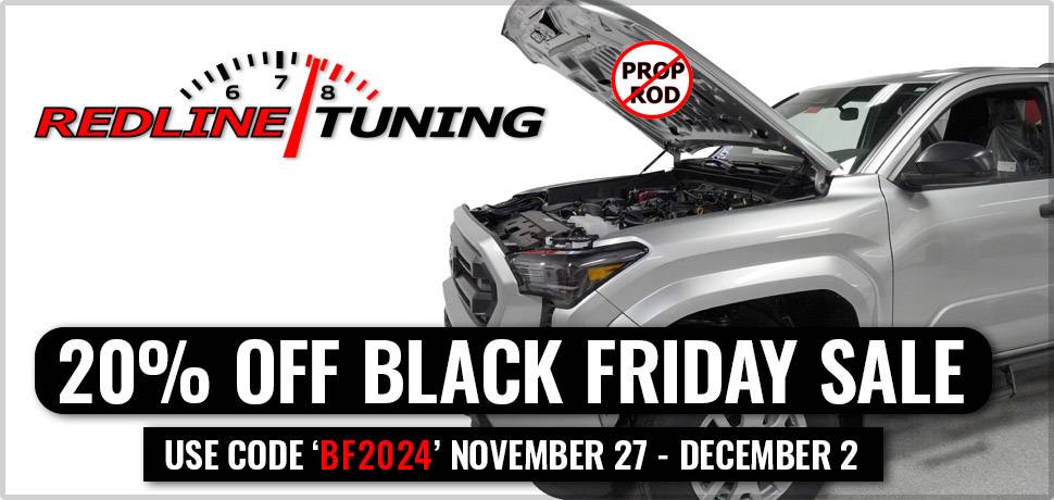 2024 Tacoma New Release: Redline Tuning Hood Struts for 2024+ Tacoma 4th Gen – 10 minute Bolt-In installation! RedlineTuning Home Page Banner BLACK FRIDAY (2024 Tacoma)